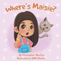 Where's Maisie?