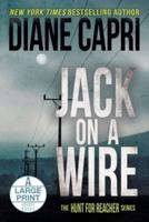 Jack on a Wire Large Print Edition