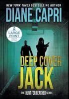 Deep Cover Jack Large Print Hardcover Edition