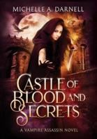 Castle of Blood and Secrets