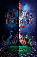 Once Upon a Broken Sky