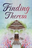Finding Theresa