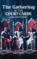 The Gathering of the Court Cards
