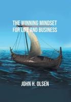 The Winning Mindset for Life and Business