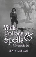 Vitals, Potions & Spells