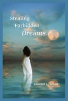 Stealing Forbidden Dreams
