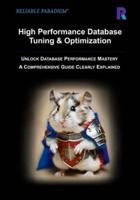 High Performance Database Tuning & Optimization