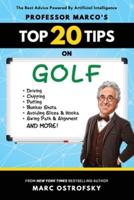 Professor MarcO's Top 20 Tips on Golf