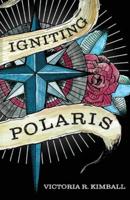 Igniting Polaris