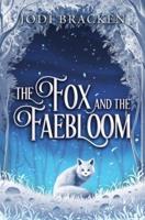 The Fox and the Faebloom