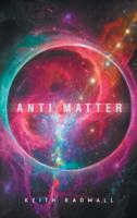 Anti Matter