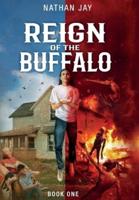 Reign of the Buffalo