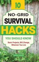 10 No-Grid Survival Hacks You Should Know