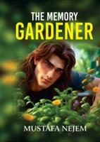 The Memory Gardener