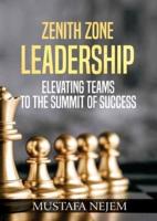 Zenith Zone Leadership