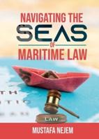 Navigating the Seas of Maritime Law