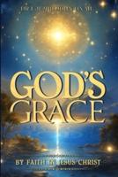God's Grace by Faith in Jesus Christ