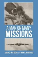 A Man On Many Missions