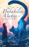 The Probability Matrix