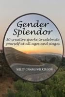 Gender Splendor