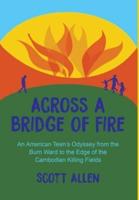Across a Bridge of Fire