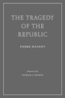 The Tragedy of the Republic