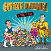 Captain Diarrhea Vs. Book Bans