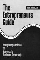 The Entrepreneurs Guide