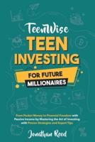 Teen Investing for Future Millionaires