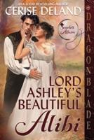 Lord Ashley's Beautiful Alibi