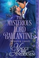 The Mysterious Lord Ballantine