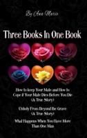 Three Books In One Book