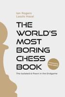 The World's Most Boring Chess Book