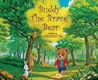 Buddy the Brave Bear