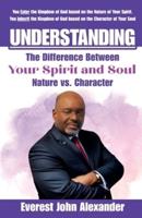 Understanding Your Spirit & Soul