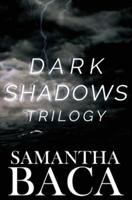 Dark Shadows Trilogy