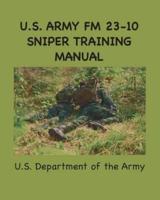 U.S. Army FM 23-10 Sniper Training Manual