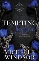 Tempting Justice
