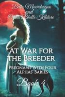 At War for the Breeder