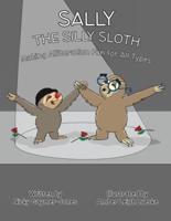 Sally the Silly Sloth