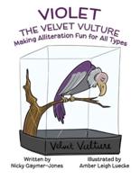 Violet the Velvet Vulture