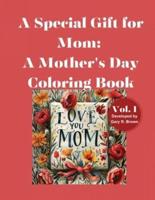 A Special Gift for Mom