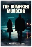 The Dumfries Murders