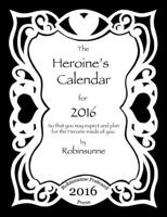 Heroine Calendar for 2016