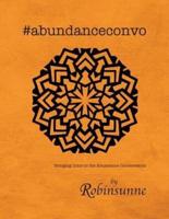 #abundanceconvo: Bringing Color to the Abundance Conversation