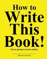 How to Write This Book