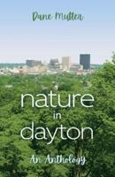 Nature in Dayton: An Anthology