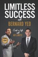 Limitless Success With Bernard Yeo