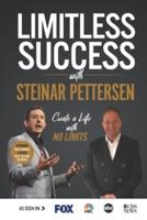 Limitless Success With Steinar Pettersen