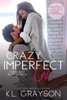 Crazy Imperfect Love